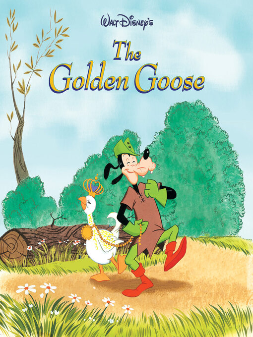 Title details for The Golden Goose by DISNEY BOOK GROUP - Available